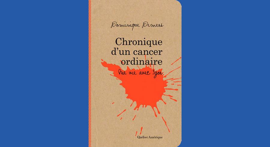 Chronique-dun-cancer-ordinaire-web