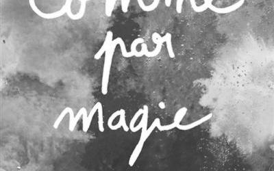 Comme par magie-Elizabeth Gilbert.jpg