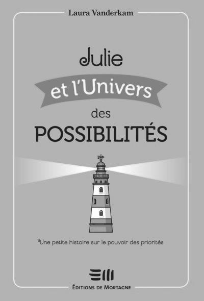 Julie et l'Univers des possibilités - Laura Vanderkam.jpg