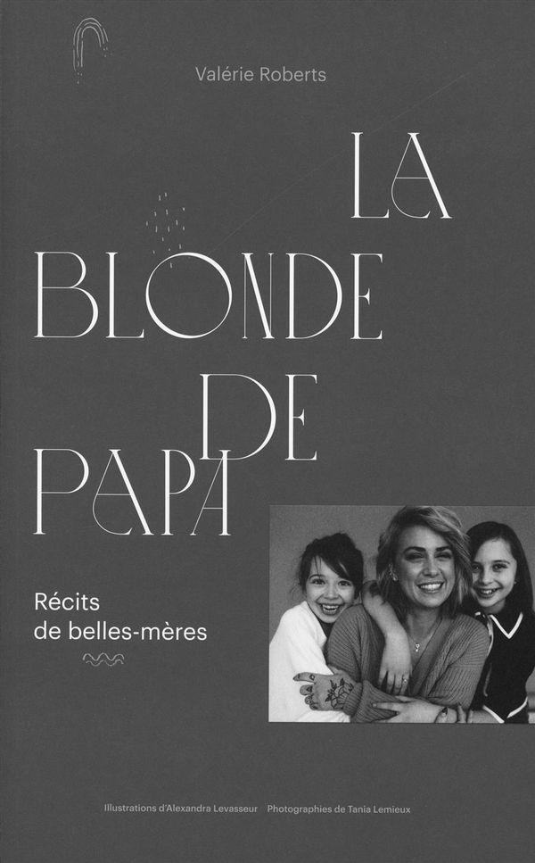 La blonde de papa - Valérie Roberts.jpg