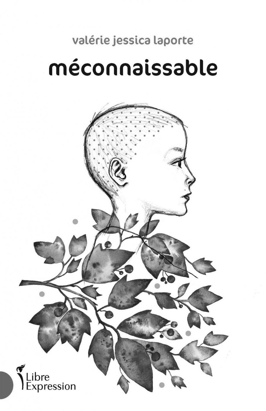 Méconnaissable-Valérie Jessica Laporte.jpg