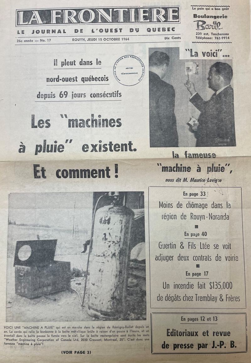 Page couverture de La Frontière du 15 octobre 1964 qui fait mention de l’existence des machines à pluie dans le Nord-Ouest québécois.  CP : Archives nationales à Rouyn-Noranda, fonds Fédération de l’Union des producteurs agricoles (08Y_P79, D122).